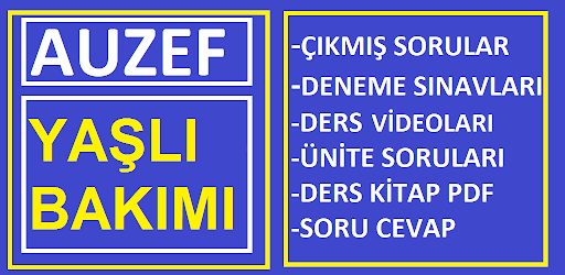 Auzef Yaşlı Bakımı