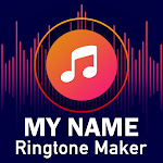 Cover Image of ดาวน์โหลด ชื่อของฉัน Ringtone Maker  APK