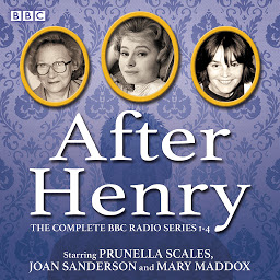 Obraz ikony: After Henry: The Complete BBC Radio Series 1-4