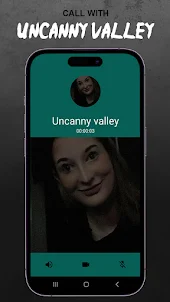 Uncanny Valley Scary Call