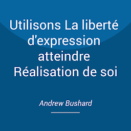 Icon image Utilisons La liberté d'expression atteindre Réalisation de soi