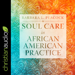 「Soul Care in African American Practice」圖示圖片