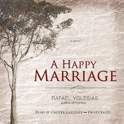 Icon image A Happy Marriage: A Novel