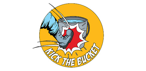 Kick The Bucket