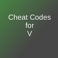 Cheat Codes List for V