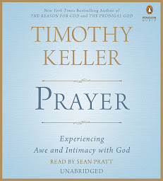 Obraz ikony: Prayer: Experiencing Awe and Intimacy with God
