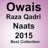 Owais Raza Qadri Naats 2015 icon