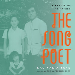 Obraz ikony: The Song Poet: A Memoir of My Father