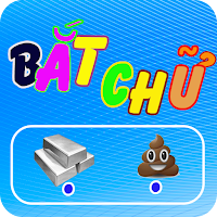 Bat chu - Duoi Hinh Bat Chu