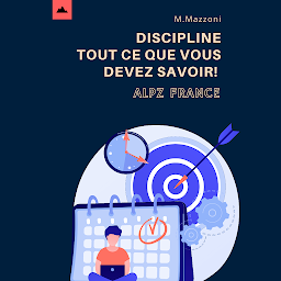 Obraz ikony: Discipline: Tout Ce Que Vous Devez Savoir!