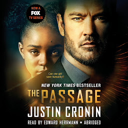 Icon image The Passage: A Novel (Book One of The Passage Trilogy)