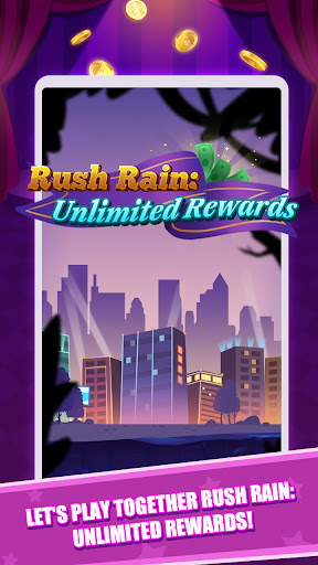 Rush Rain: Unlimited Rewards APK-MOD(Unlimited Money Download) screenshots 1