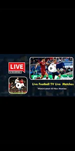 Live Football TV Stream App