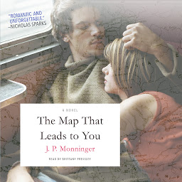 Icon image The Map That Leads to You: A Novel