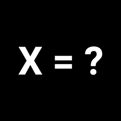 X = ?