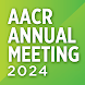AACR 2024 Annual Meeting Guide