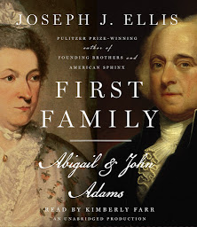Icon image First Family: Abigail and John Adams