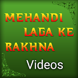 Mehandi Laga Ke Rakhna Videos icon