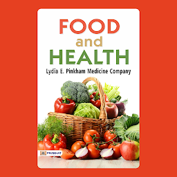 Obraz ikony: Food for Health: Food and Health: Nurturing the Body and Mind for Well-being – Audiobook