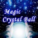 Magic Crystal Ball : Psychic,