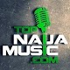 Naija Top Music - Video, Audio Mp3 Download. Download on Windows