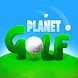 Planet Golf - Androidアプリ