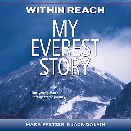 Icon image Within Reach: My Everest Story