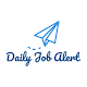 Daily Job Alert - Govt Job