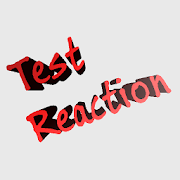 Test Reaction
