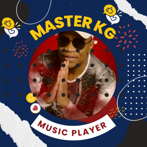 Mp3 Player | MASTER KG Songs