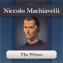 Icon image The Prince: Machiavelli