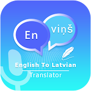 English to Latvian Translate - Voice Translator