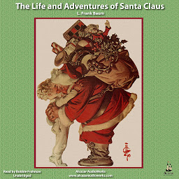 Icon image The Life and Adventures of Santa Claus