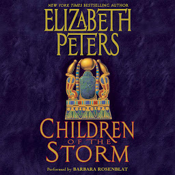 Icon image Children of the Storm: An Amelia Peabody Novel of Suspense