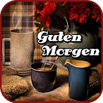Cover Image of Download Guten Morgen, Schönen Tag & Ab  APK