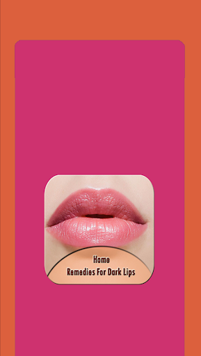 Android application Home Remedies For Dark Lips screenshort