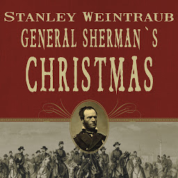 Icon image General Sherman's Christmas: Savannah, 1864