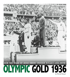 Icon image Olympic Gold 1936: How the Image of Jesse Owens Crushed Hitler's Evil Myth