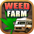 Weed Farm - Be a Ganja College1.1