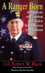 「A Ranger Born: A Memoir of Combat and Valor from Korea to Vietnam」圖示圖片
