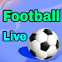 Football Live Score TV1.0 (Replaces 2.0) (Ad-Free Only)