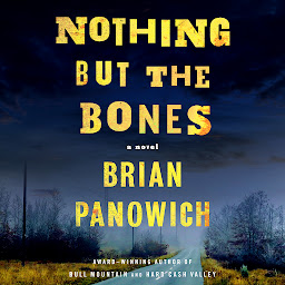 Imagen de ícono de Nothing But the Bones: A Novel