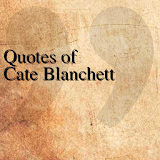 Quotes of Cate Blanchett icon