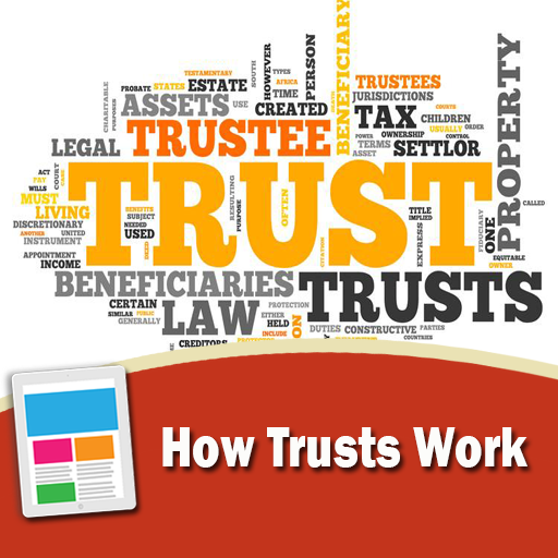 How Trusts Work