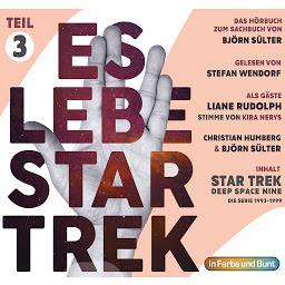 Obraz ikony: Es lebe Star Trek: Das Hörbuch: Star Trek: Deep Space Nine