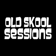 Old Skool Sessions