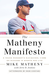 Εικόνα εικονιδίου The Matheny Manifesto: A Young Manager's Old-School Views on Success in Sports and Life