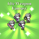 Idle Weapon Fantasy विंडोज़ पर डाउनलोड करें