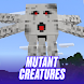 Mutant Creatures Minecraft Mod