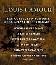 Icon image The Collected Bowdrie Dramatizations: Volume 1: Volume 1